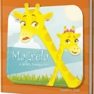 Magrela, a Girafa Banguela